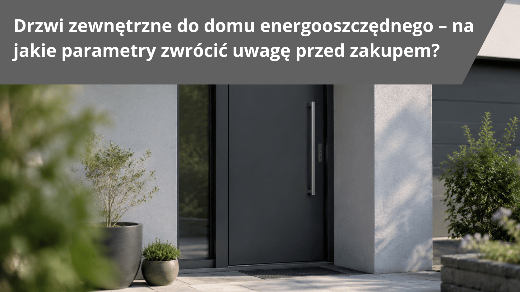 drzwi zewnetrzne dom energooszczedny parametry